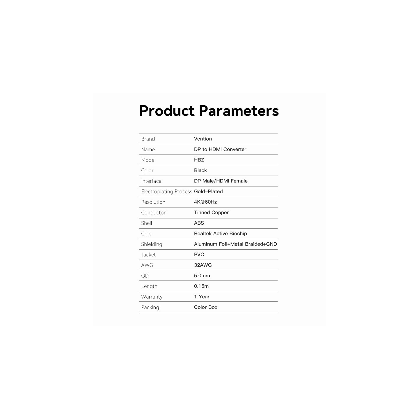 Vention DisplayPort to HDMI Adaptor - HBZBB - DisplayPort to HDMI Adaptor Male to Female 4K60Hz 0.15M