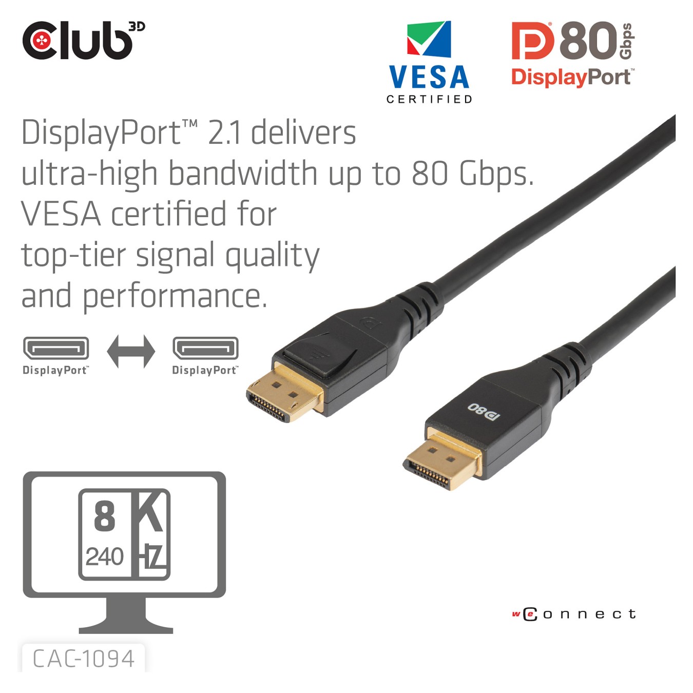 Buy Club 3D DisplayPort 2.1 VESA DP80 Kabel 2m 8K 240Hz St. St. schwarz in Cyprus, Nicosia, Limassol, Larnaka, Pafos