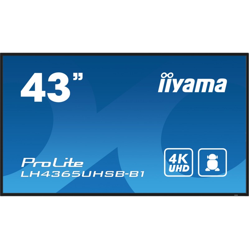 Buy iiyama ProLite LH4365UHSB-B1 - 43" 4K Touch IPS, 800cd/m², Android 11, Wi-F... in Cyprus, Nicosia, Limassol, Larnaka, Pafos