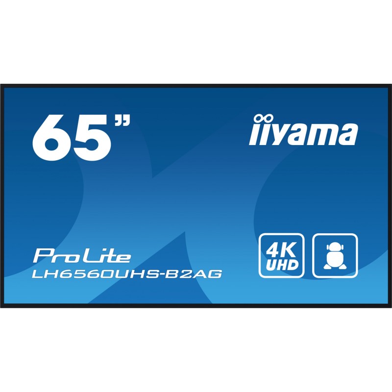 Buy IIYAMA 65-inch 4K Digital Signage - LH6560UHS-B2AG - Black LED, Android 11, ... in Cyprus, Nicosia, Limassol, Larnaka, Pafos